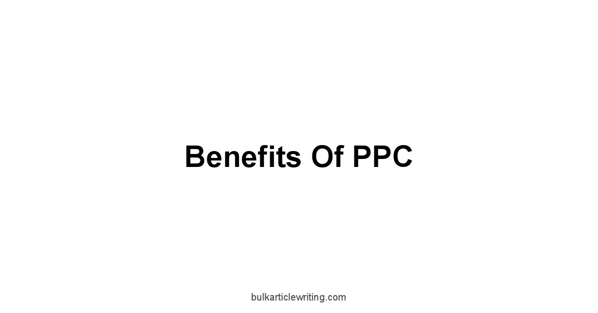 Benefits of PPC