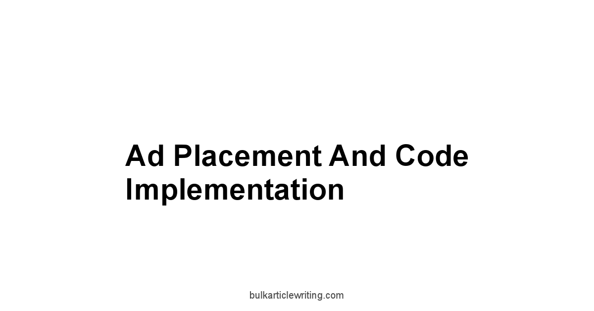 Ad Placement and Code Implementation