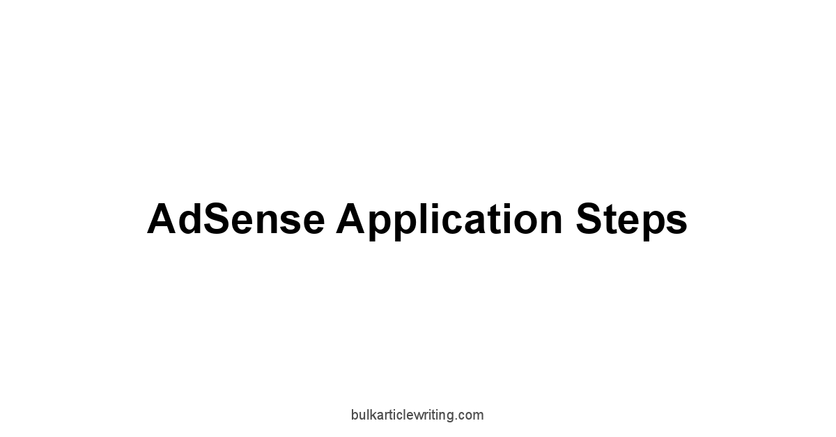 AdSense Application Steps