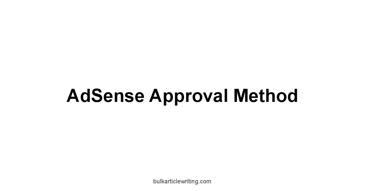 AdSense Approval Method