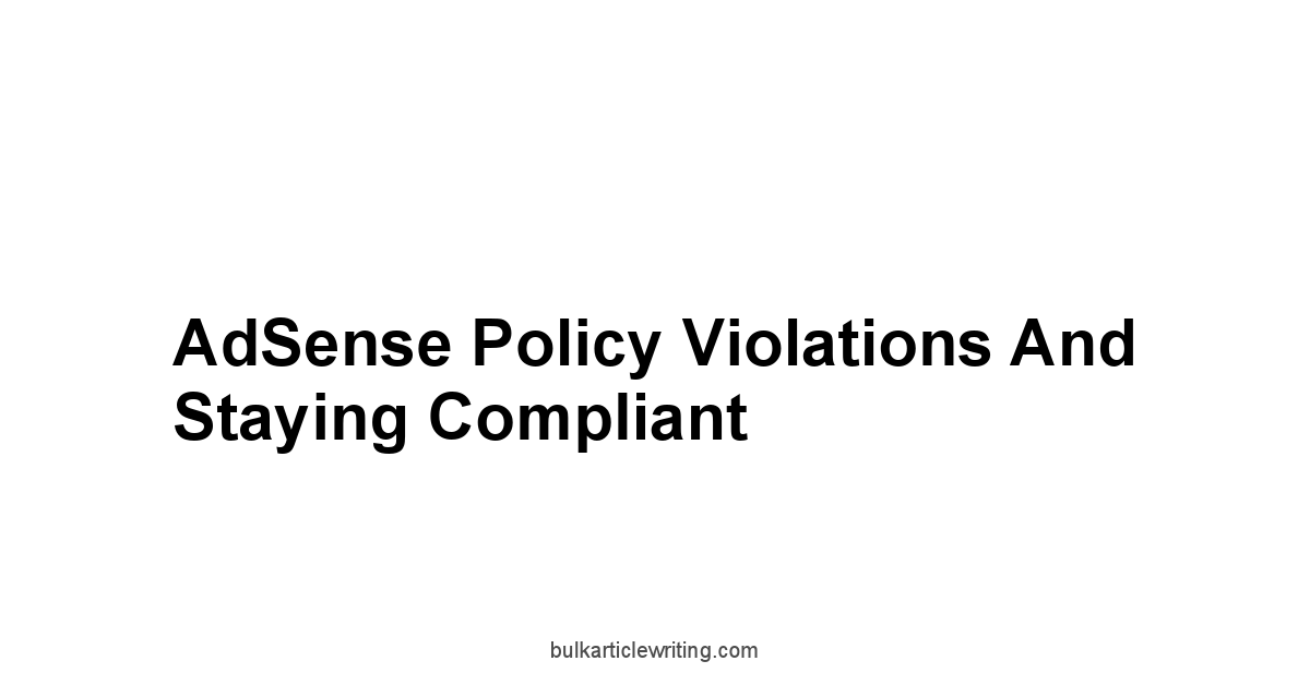 AdSense Policy Violations and Staying Compliant