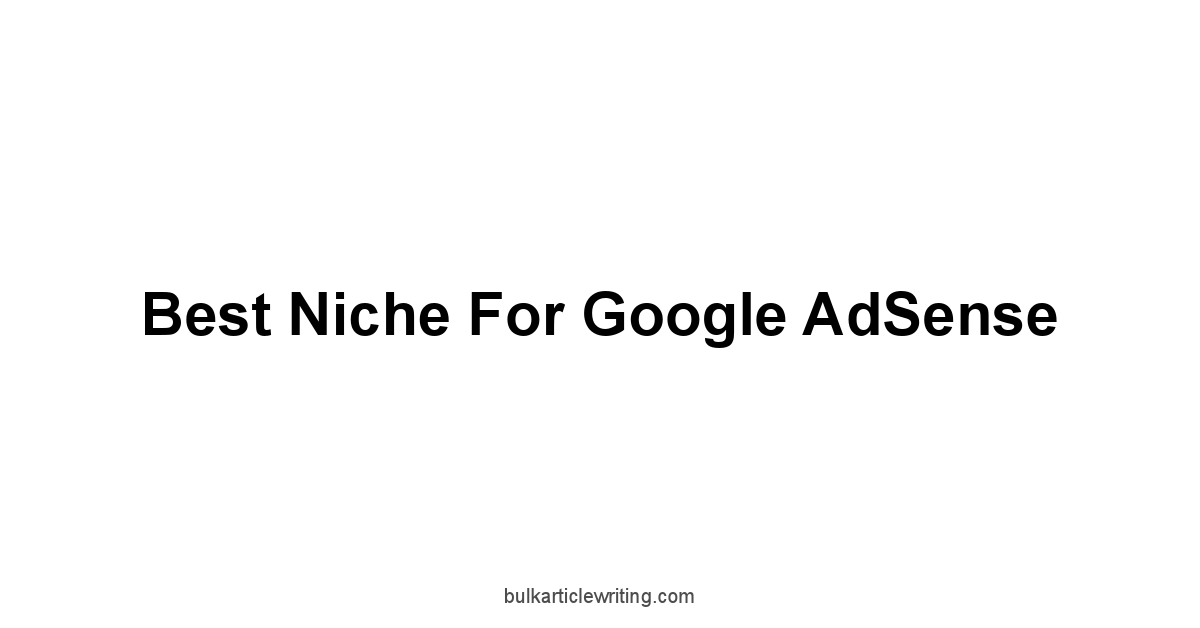 Best Niche For Google AdSense