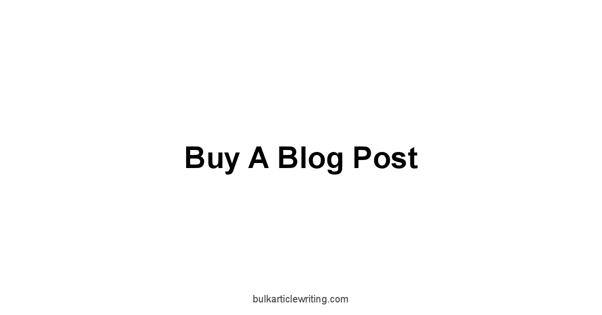 Buy A Blog Post