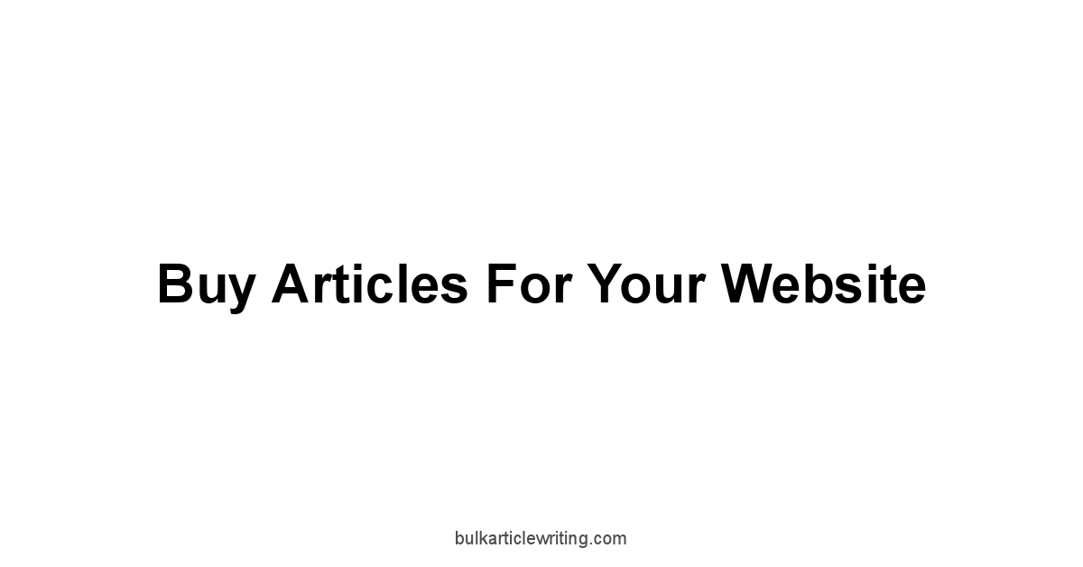 Buy Articles For Your Website