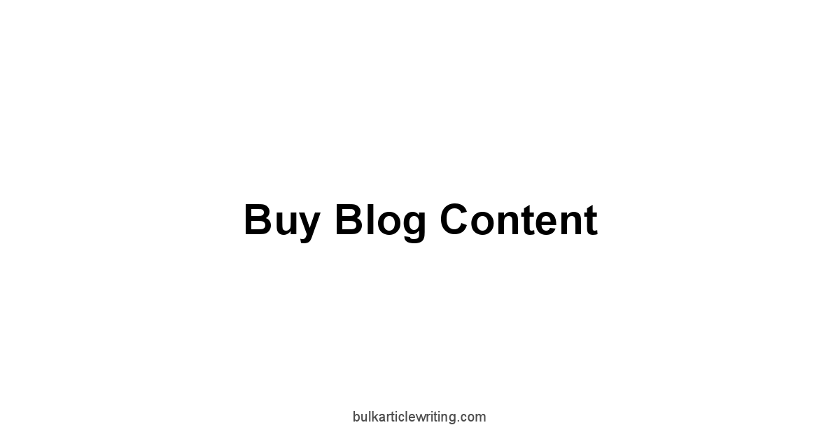 Buy Blog Content