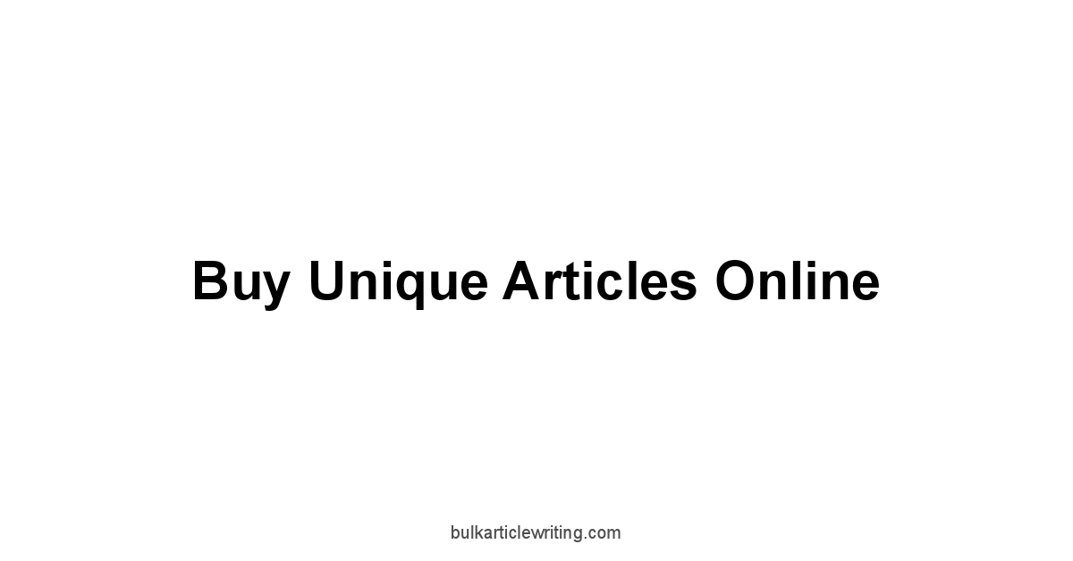 Buy Unique Articles Online