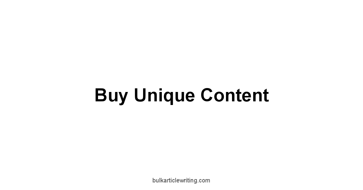 Buy Unique Content