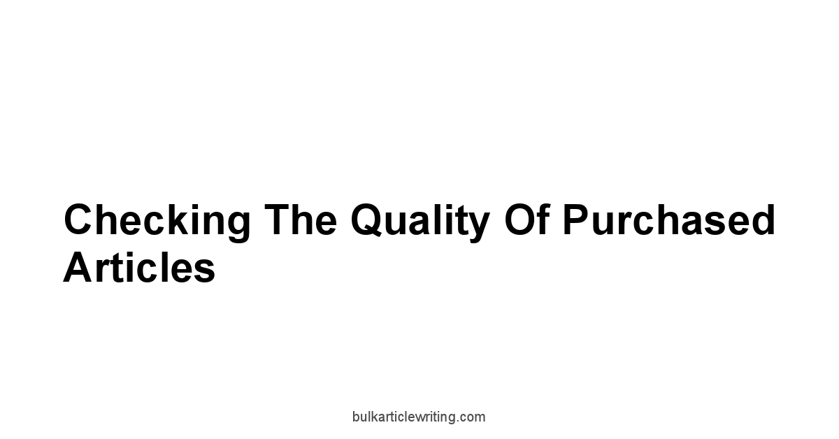 Checking the Quality of Purchased Articles