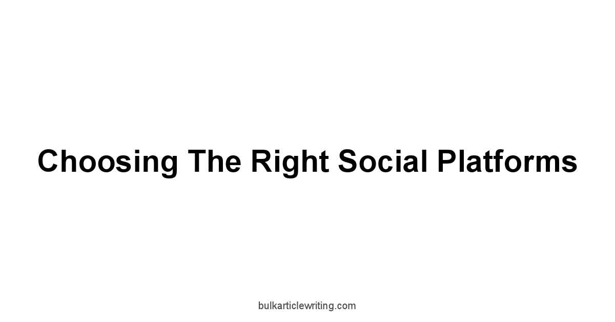 Choosing the Right Social Platforms