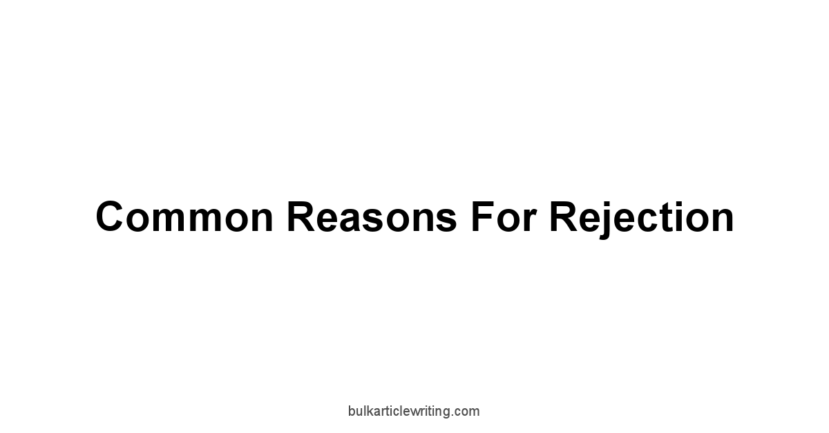 Common Reasons for Rejection