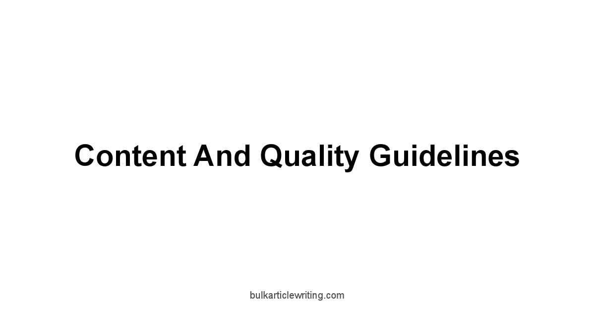 Content and Quality Guidelines