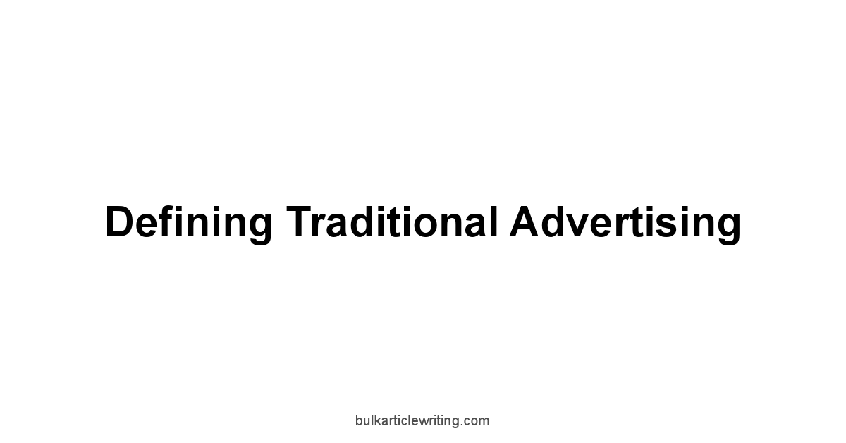 Defining Traditional Advertising