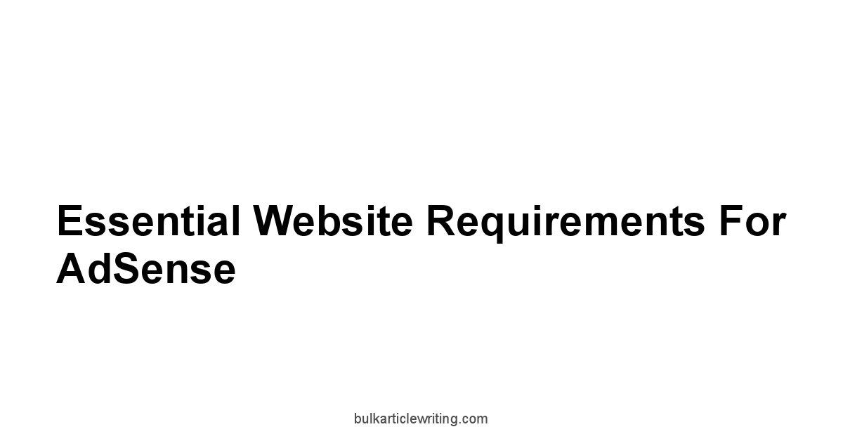 Essential Website Requirements for AdSense