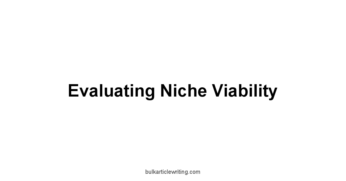 Evaluating Niche Viability