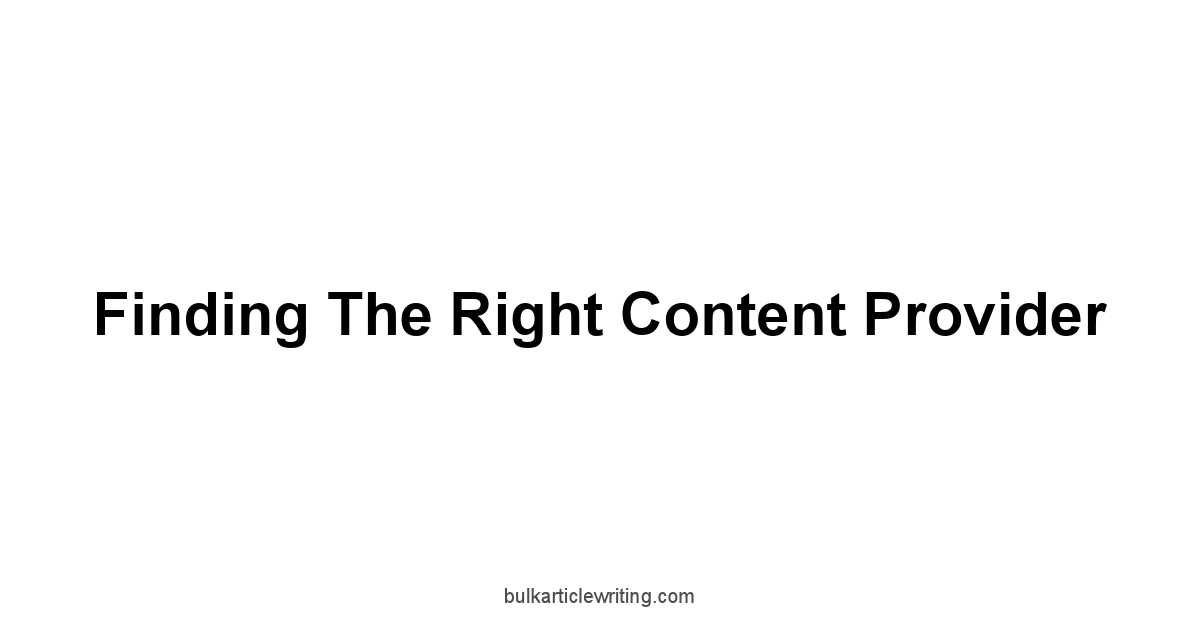 Finding The Right Content Provider