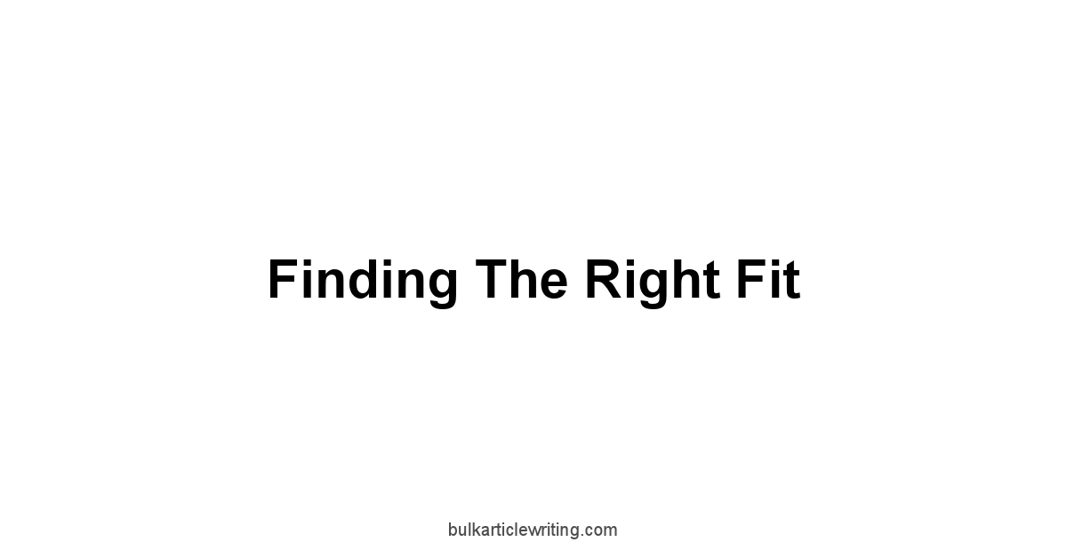 Finding the Right Fit