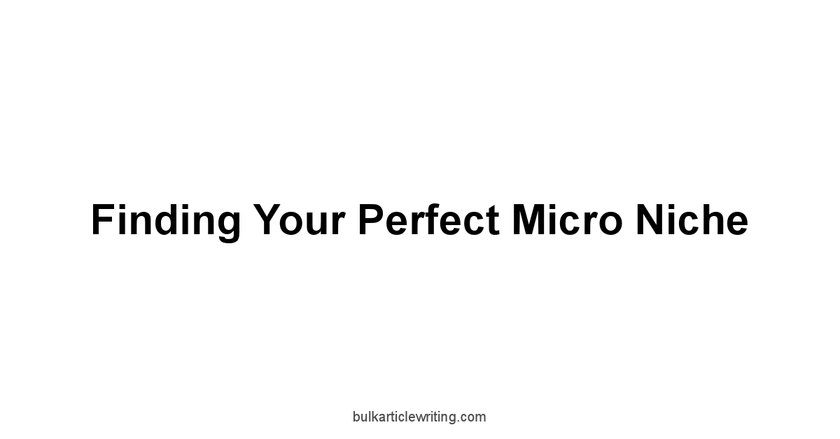 Finding Your Perfect Micro Niche