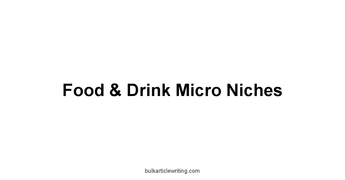 Food & Drink Micro Niches