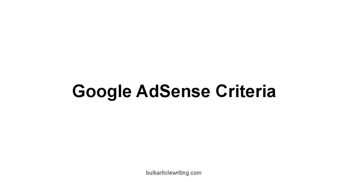 Google AdSense Criteria