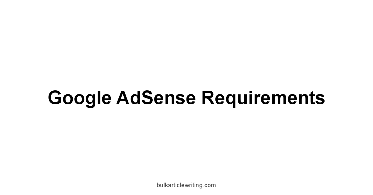 Google AdSense Requirements