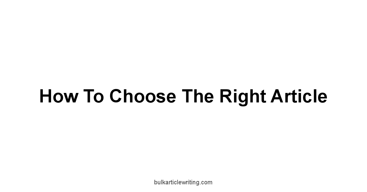 How to Choose the Right Article