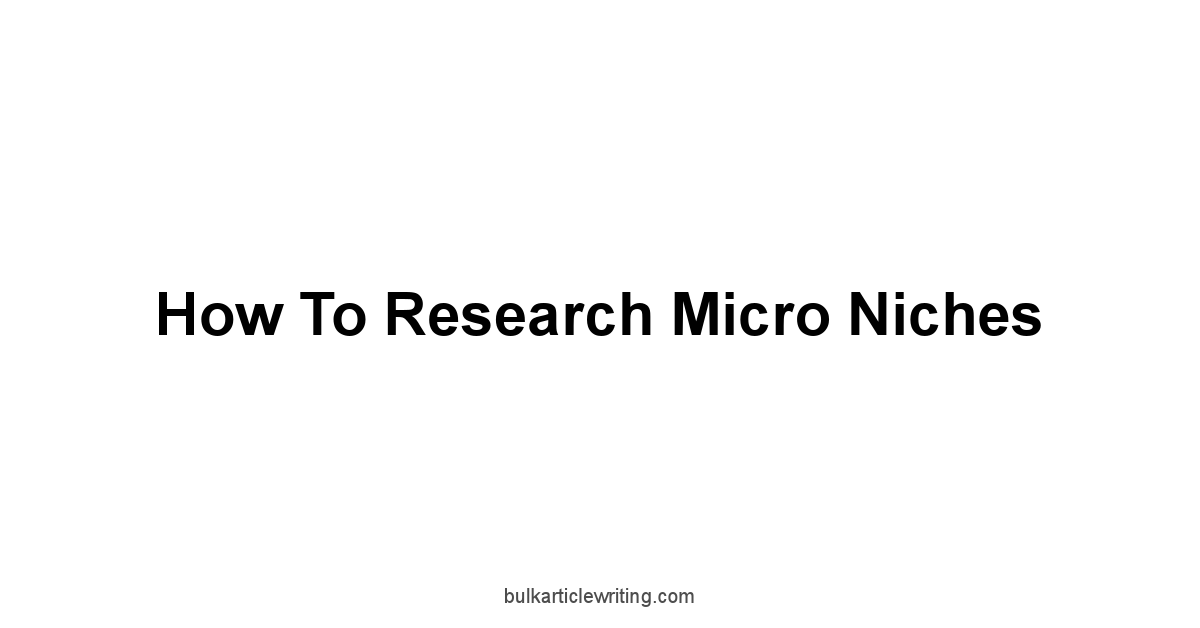 How to Research Micro Niches