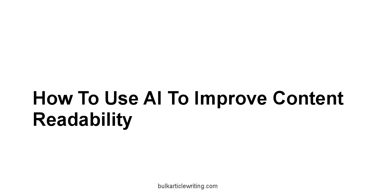 How To Use AI To Improve Content Readability