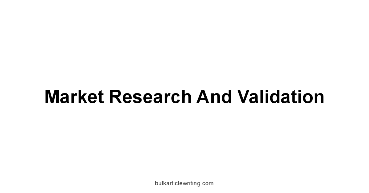 Market Research and Validation