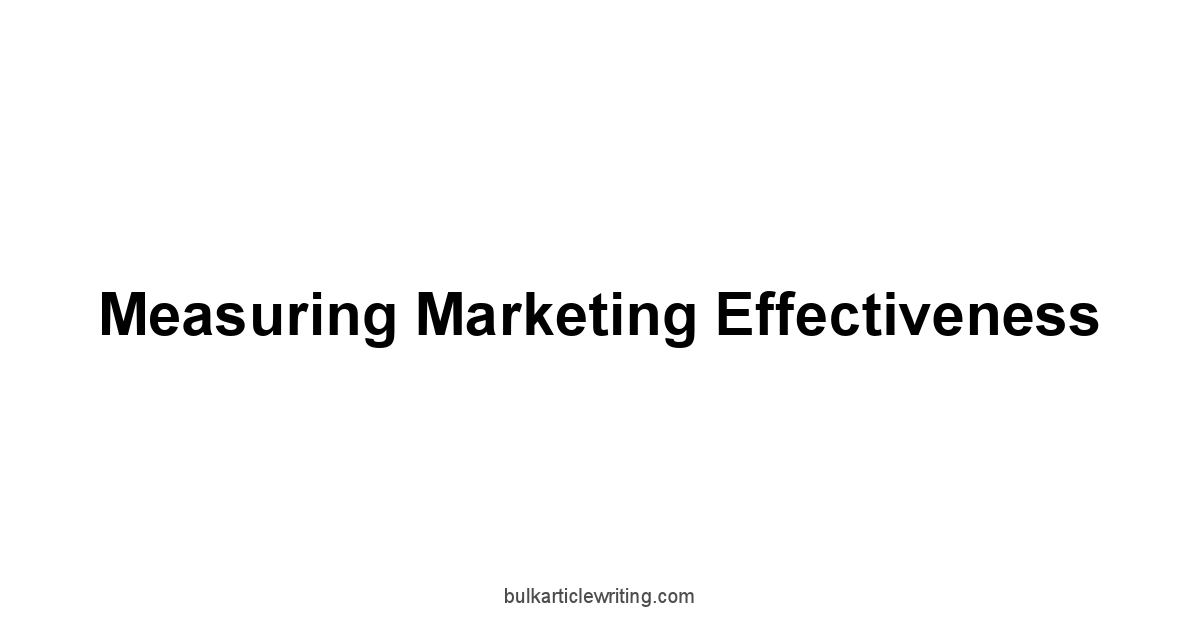 Measuring Marketing Effectiveness