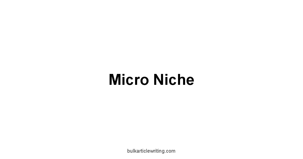 Micro Niche