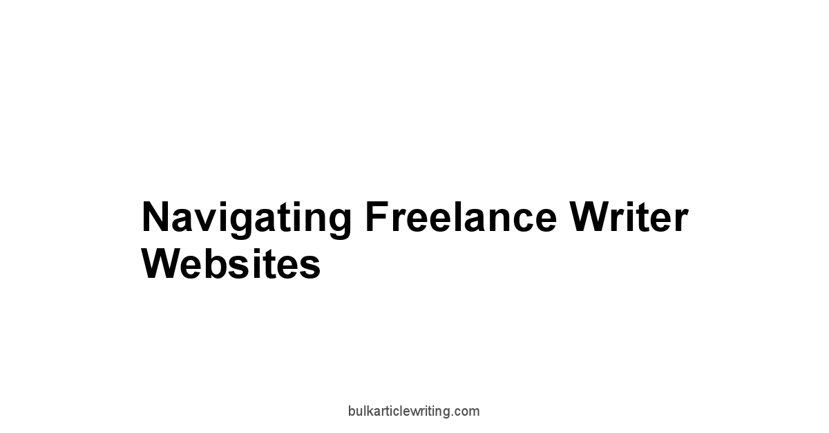 Navigating Freelance Writer Websites