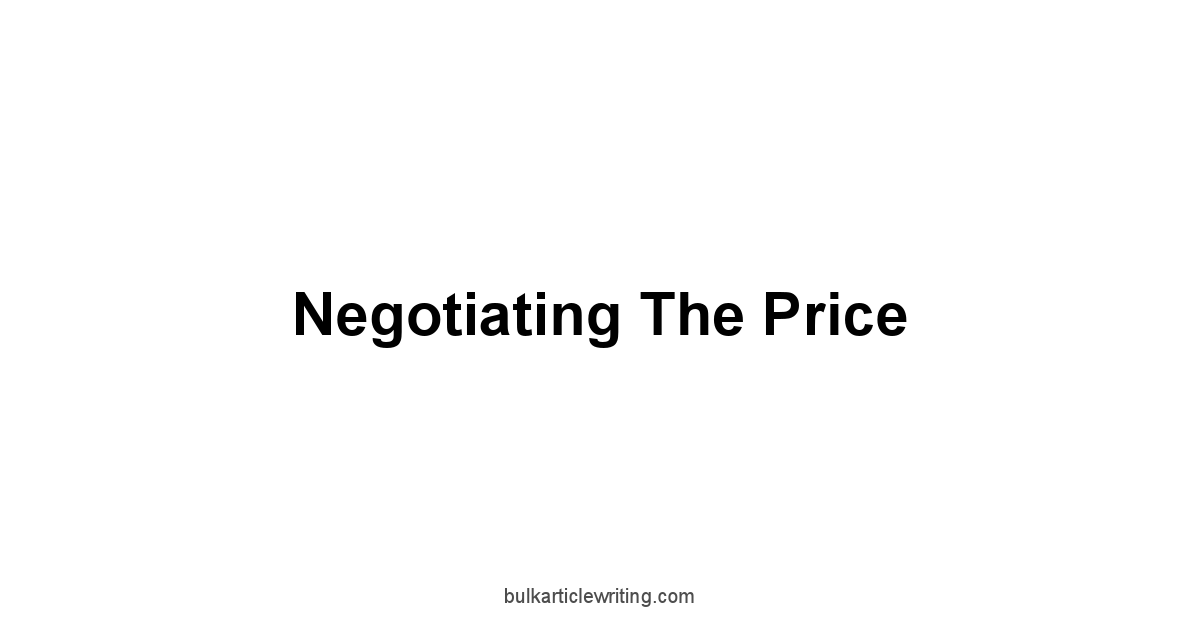 Negotiating the Price