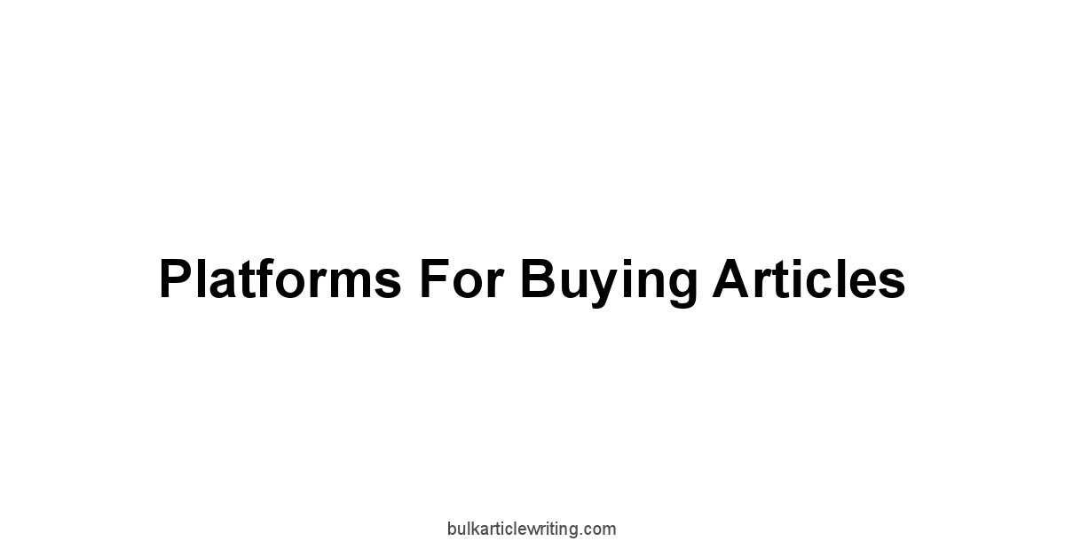 Platforms for Buying Articles