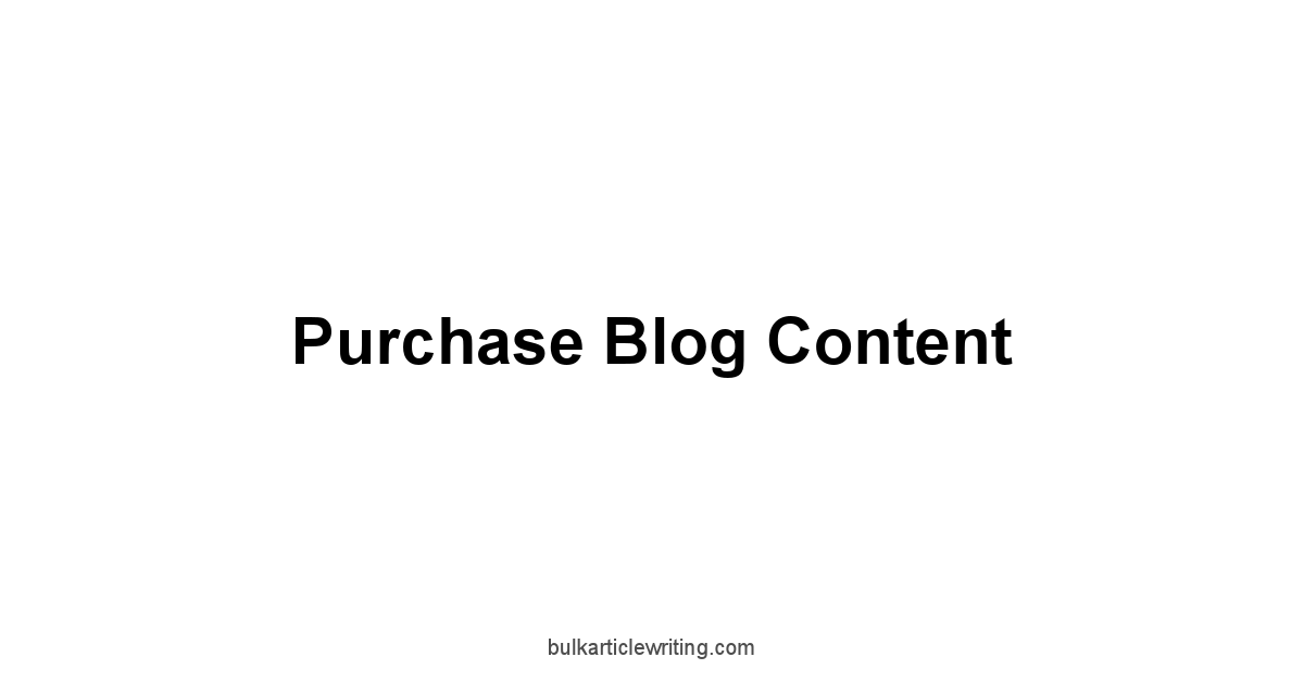 Purchase Blog Content