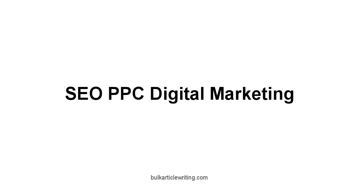 SEO PPC Digital Marketing