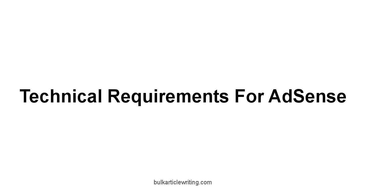 Technical Requirements for AdSense