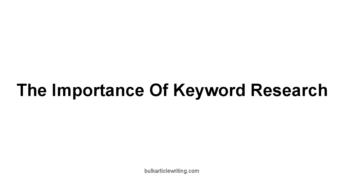 The Importance of Keyword Research