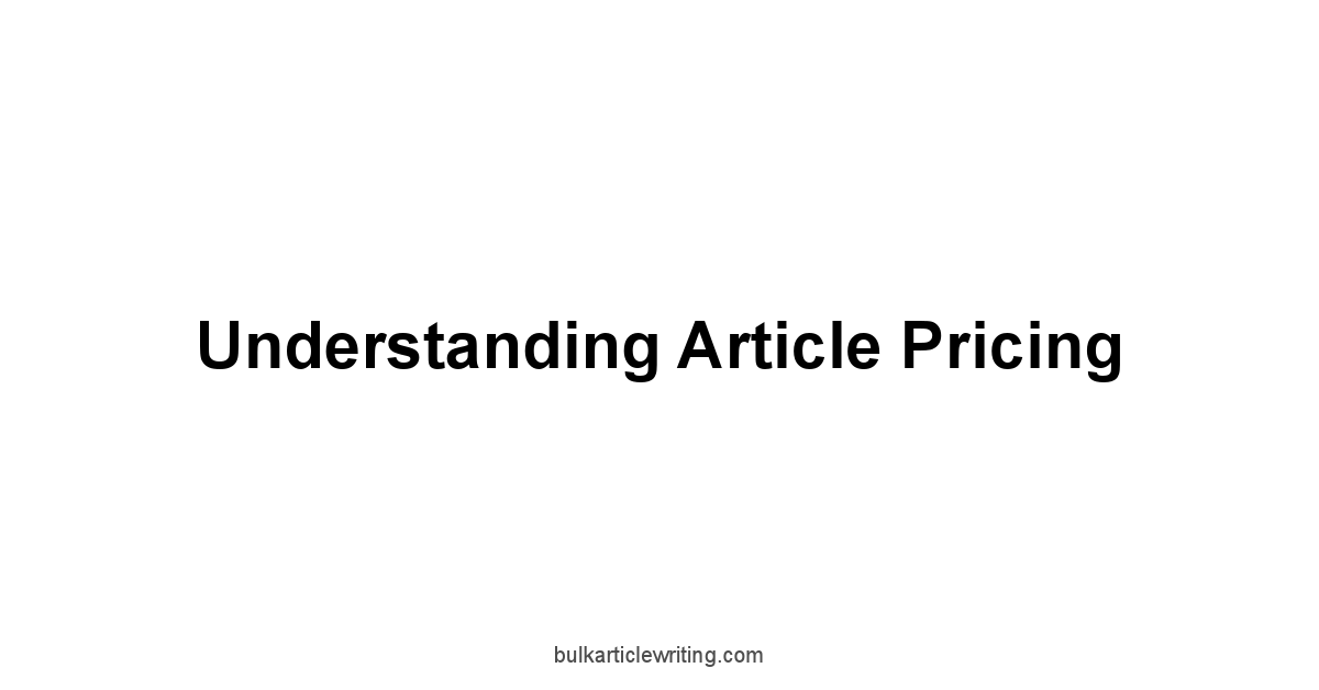 Understanding Article Pricing