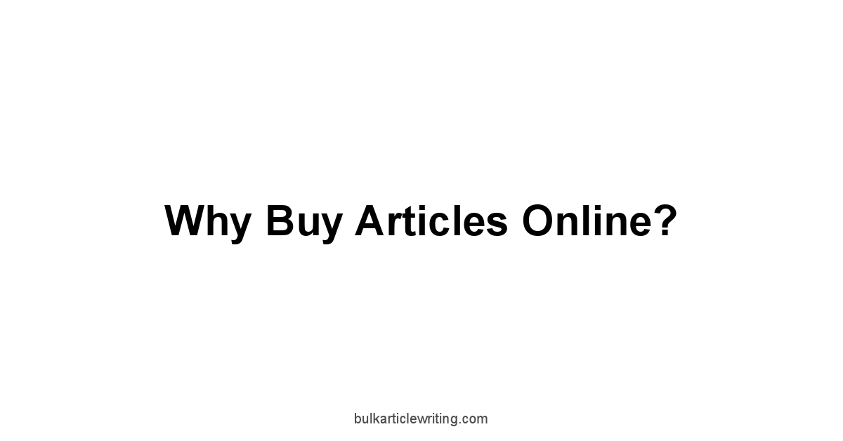 Why Buy Articles Online?