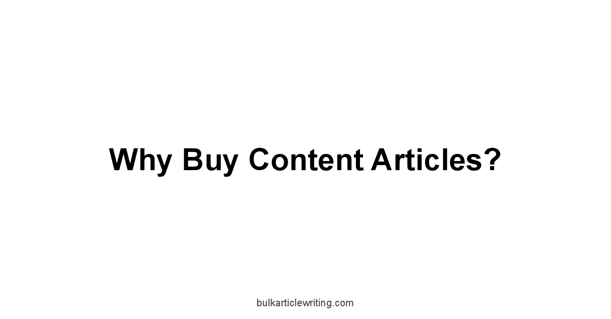 Why Buy Content Articles?